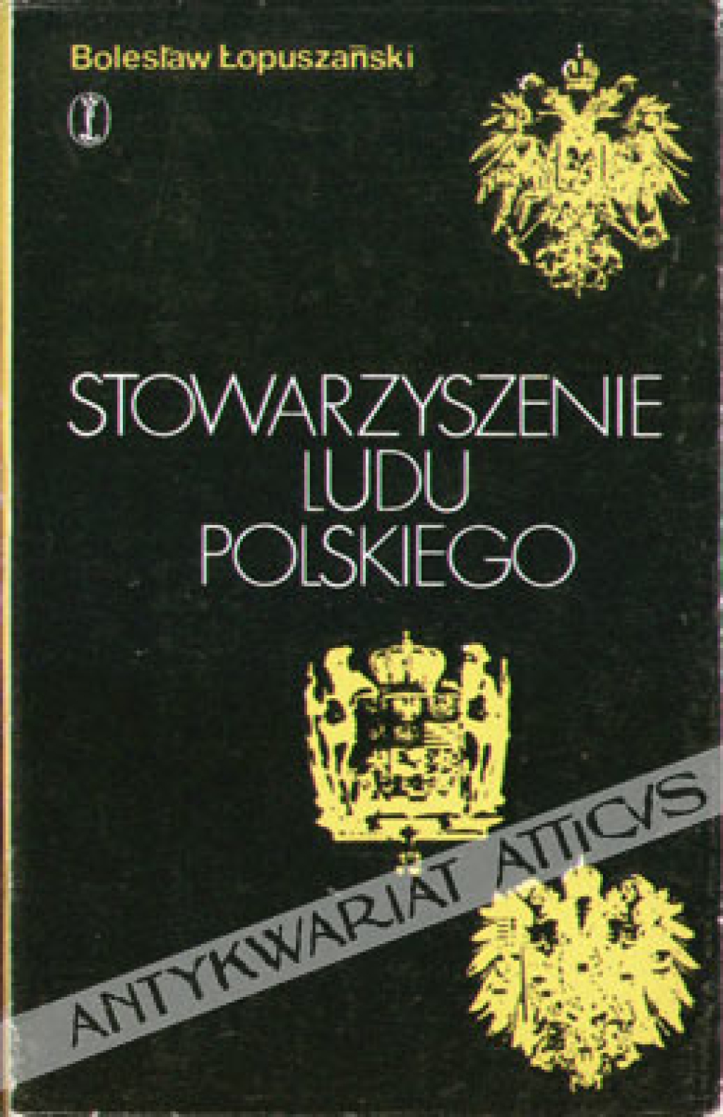 Stowarzyszenie Ludu Polskiego (1835-1841). Geneza i dzieje
