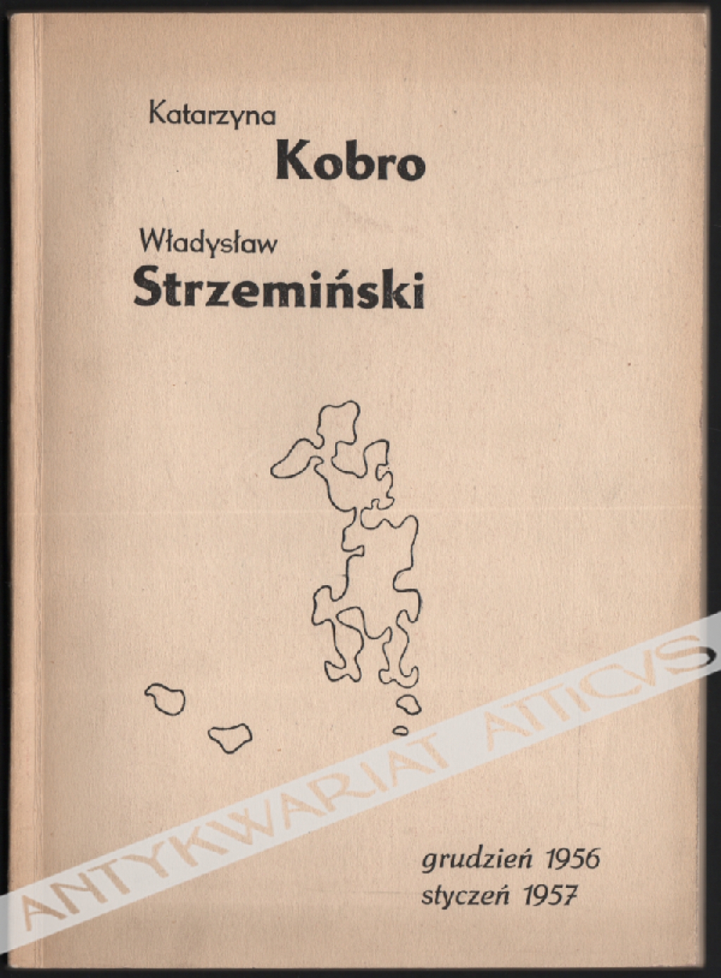 Katarzyna Kobro, Władysław Strzemiński. Grudzień 1956-styczeń 1957 [katalog wystawy]
