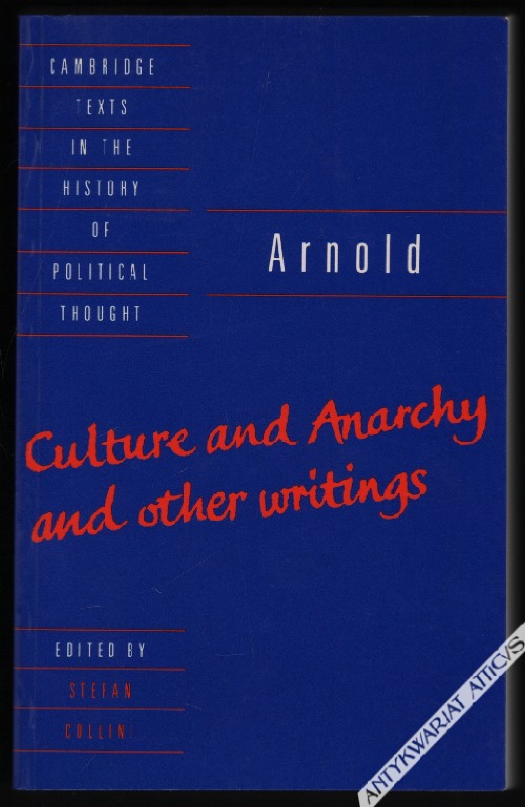 Culture and Anarchy and other writings