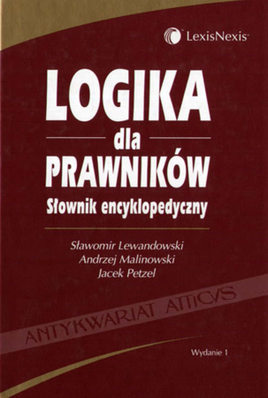 Logika dla prawników. Słownik encyklopedyczny