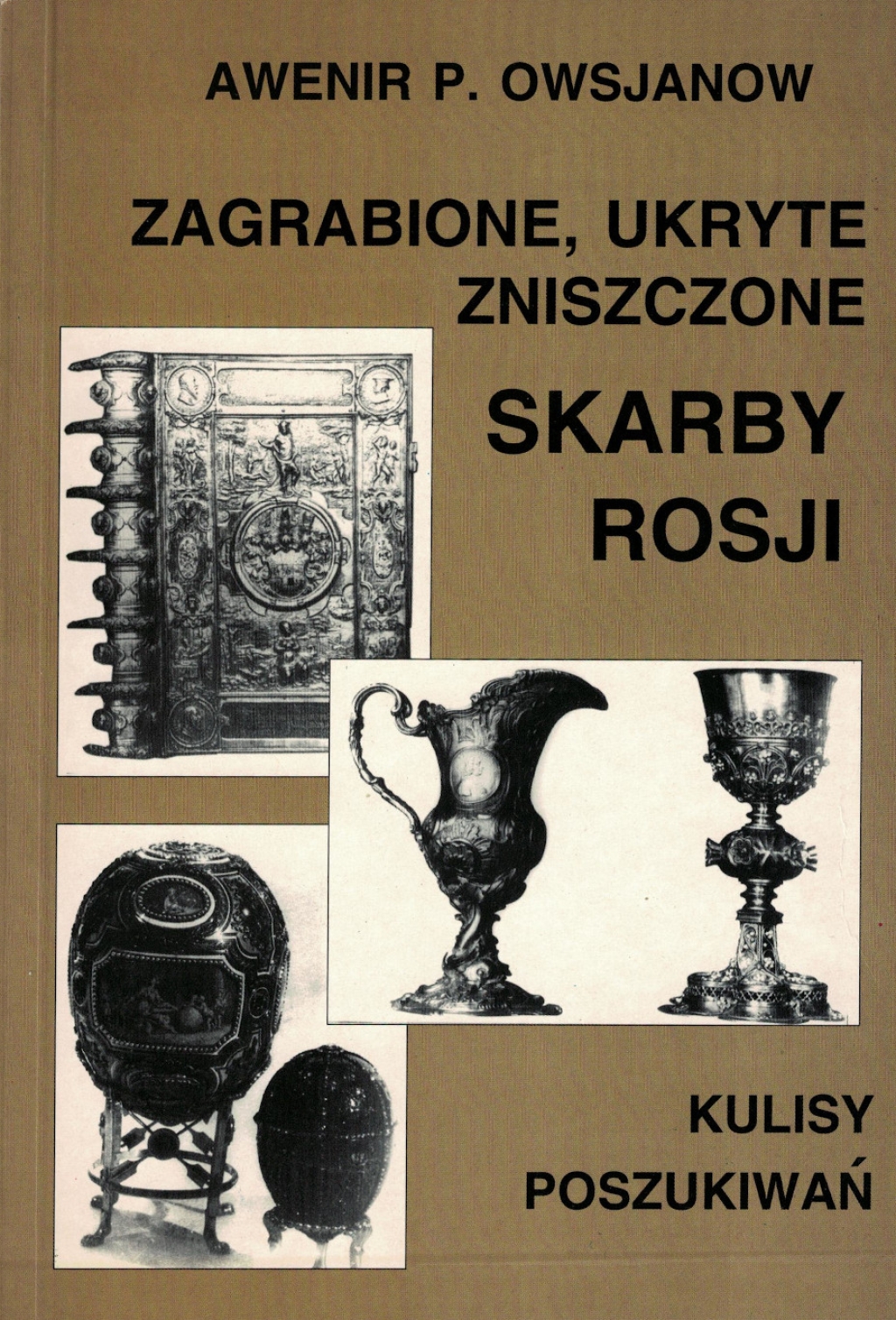Zagrabione, ukryte, zniszczone skarby Rosji. Kulisy poszukiwań