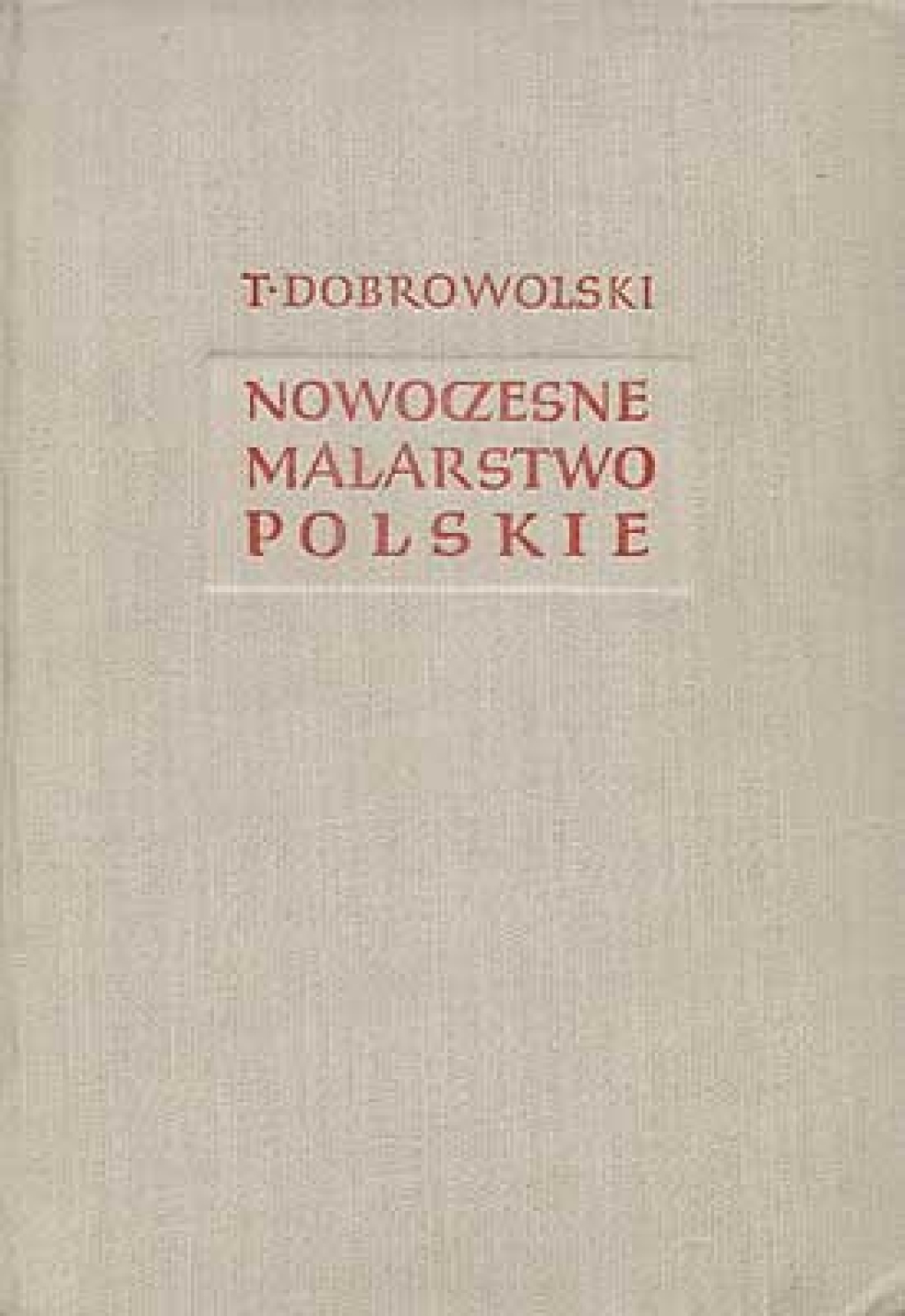 Nowoczesne malarstwo polskie, t. III [od pocz. XX w. do 1939 r.]