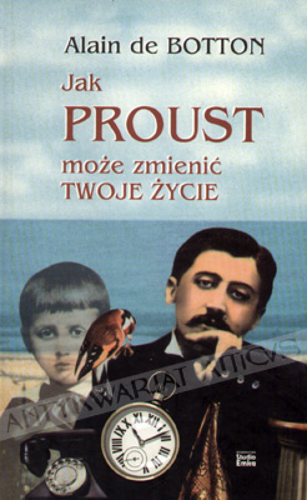 Jak Proust może zmienić Twoje życie