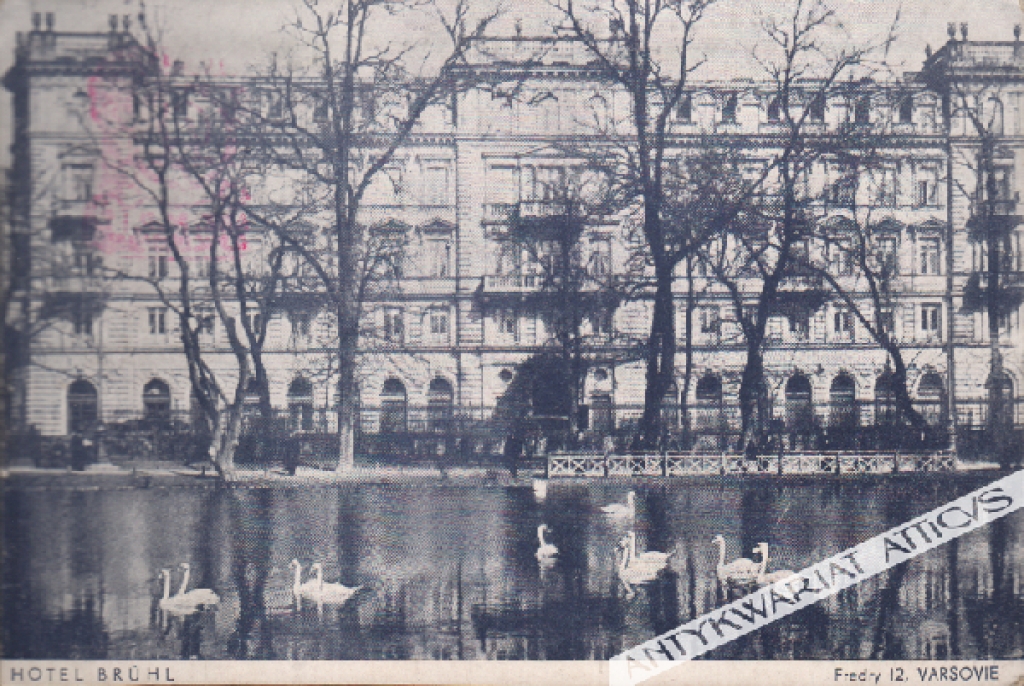 [pocztówka, 1935] [Warszawa. Hotel Bruhla, karta reklamowa] Hotel Bruhl. Fredry 12, Varsovie