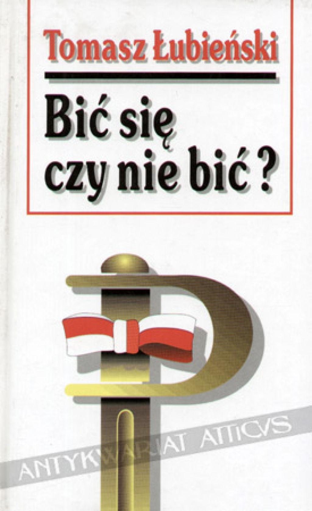 Bić się czy nie bić? O polskich powstaniach