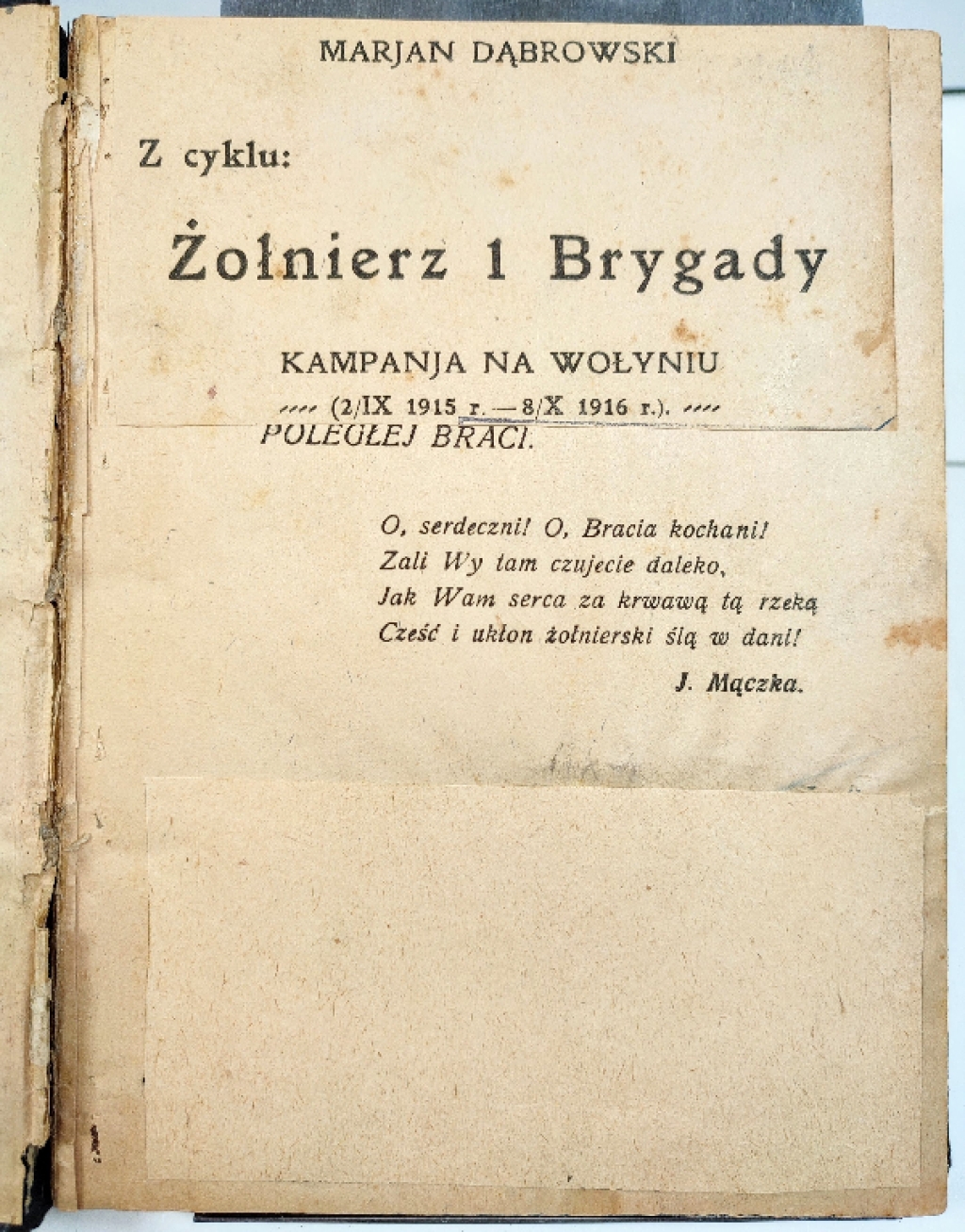 Kampanja na Wołyniu (2 IX 1915 r. - 8 X 1916 r.) [z cyklu: Żołnierz 1 Brygady]