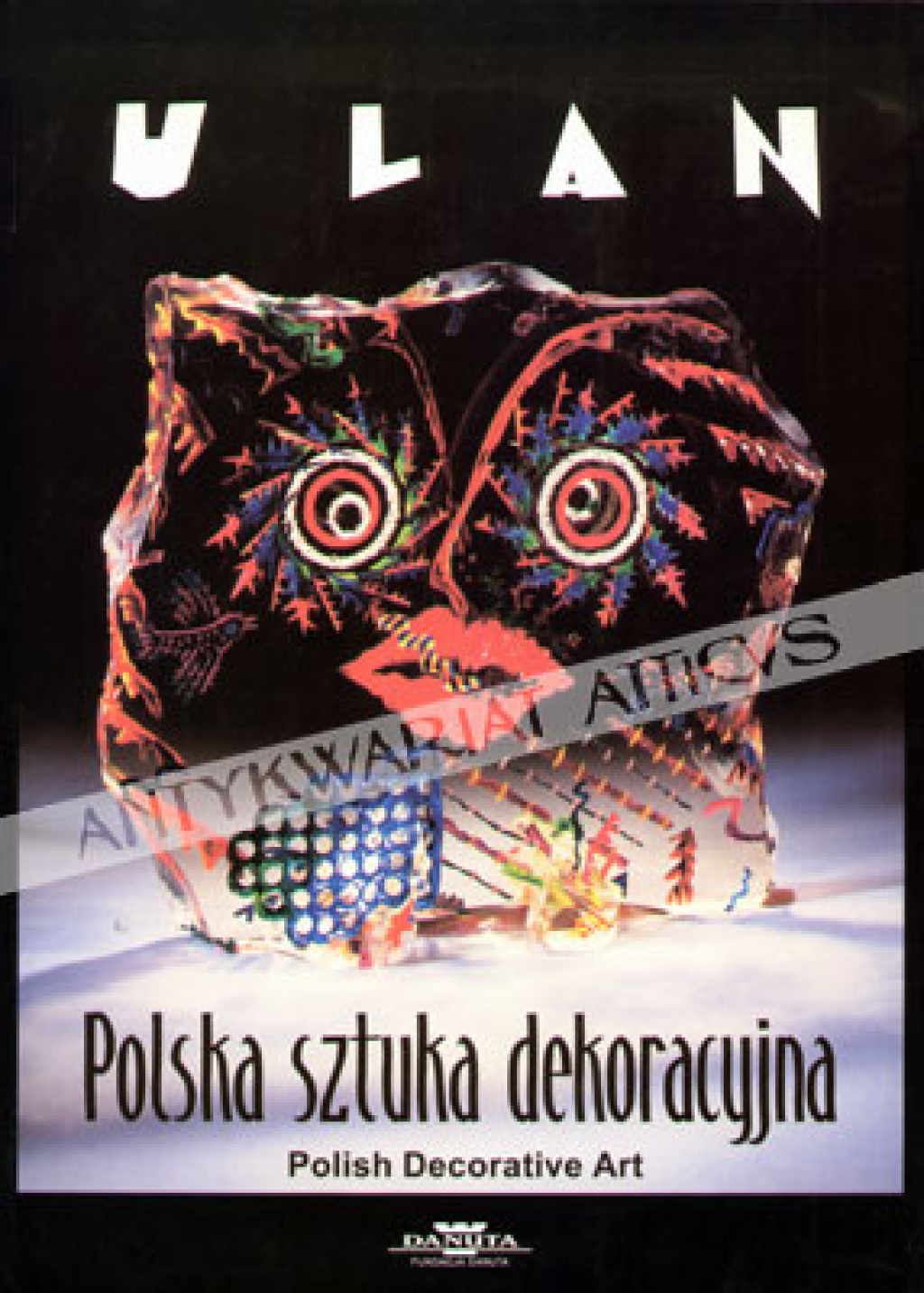 ULAN - Polska sztuka dekoracyjna. Polish Decorative Art.