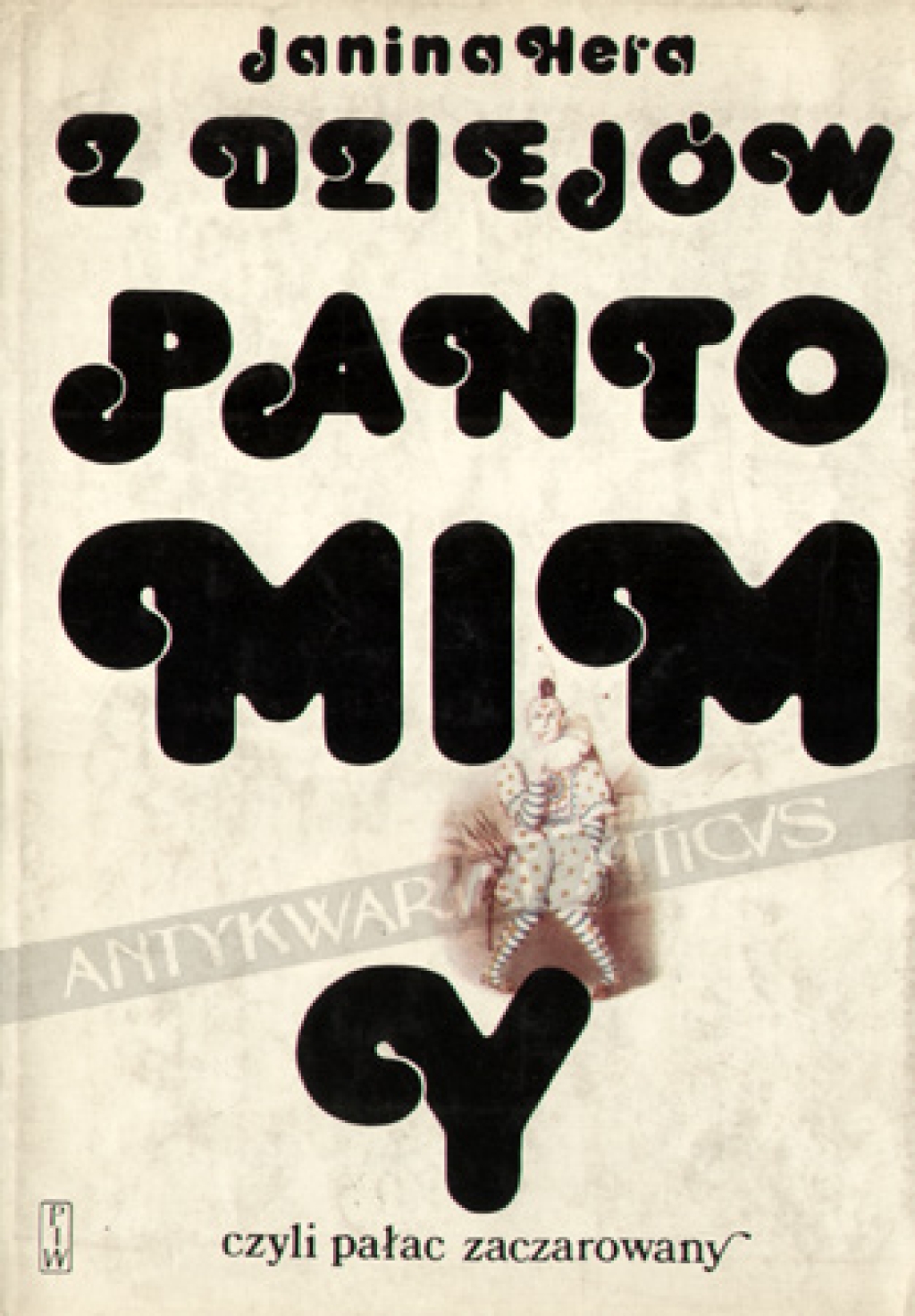 Z dziejów pantomimy, czyli pałac zaczarowany