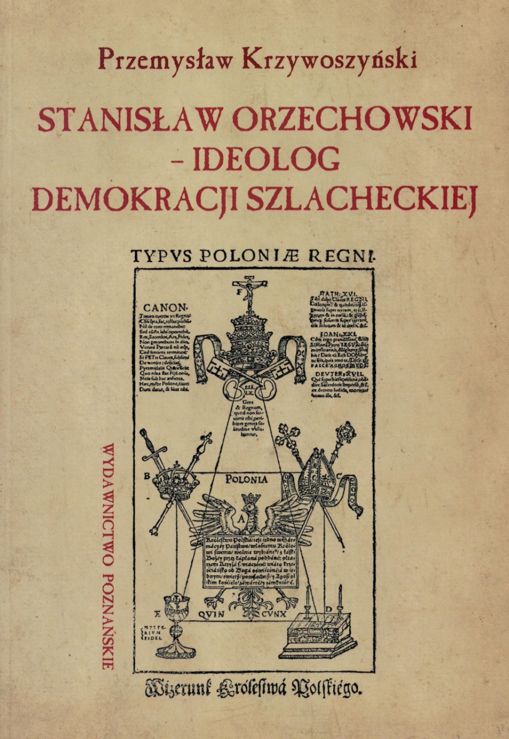 Stanisław Orzechowski - ideolog demokracji szlacheckiej