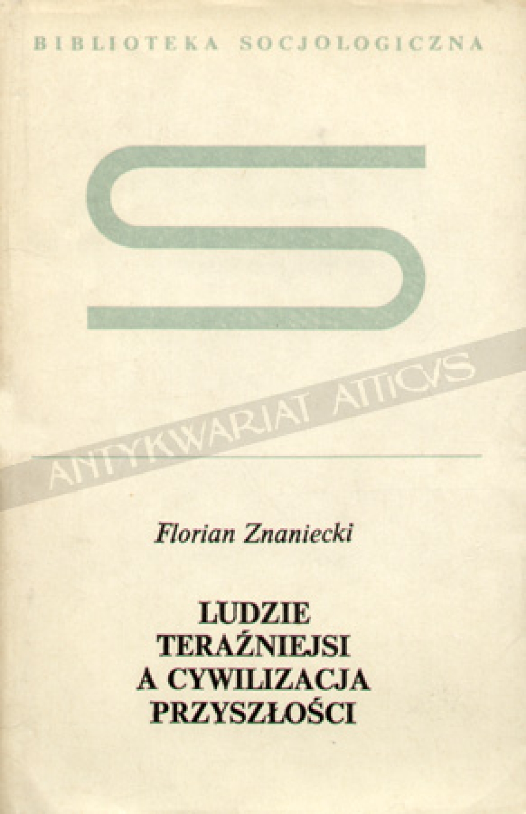 Ludzie teraźniejsi a cywilizacja przyszłości