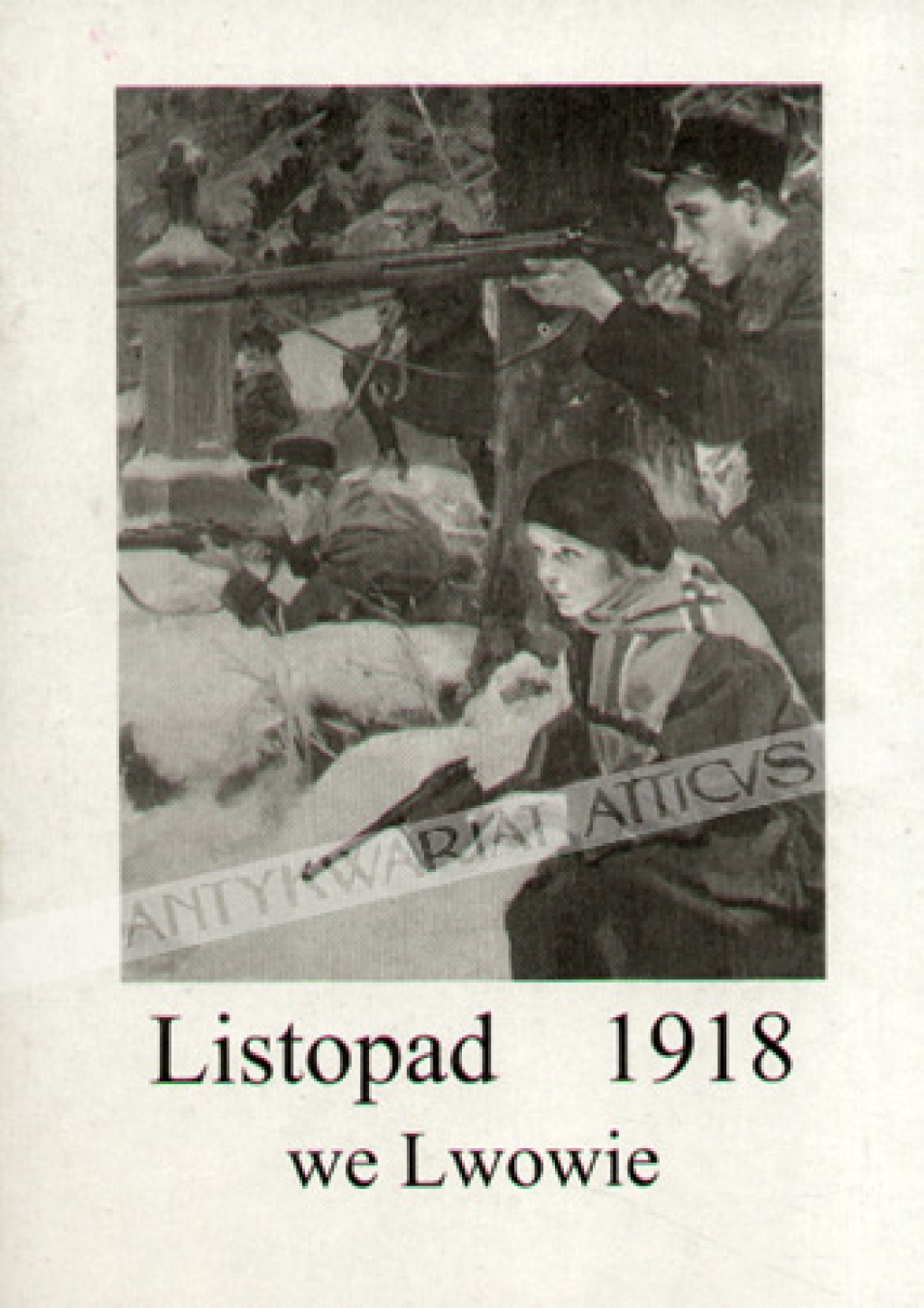 Listopad 1918 we Lwowie. Ujęcie encyklopedyczne - dla młodzieży