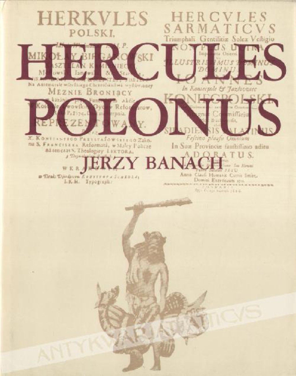 Hercules Polonus. Studium z ikonografii sztuki nowożytnej