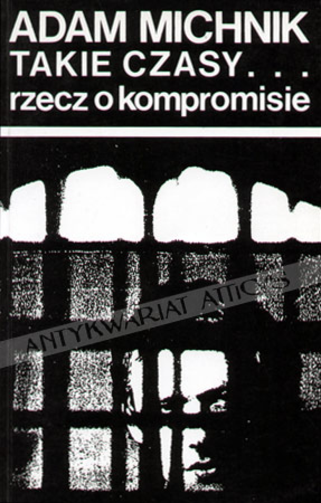 Takie czasy... Rzecz o kompromisie