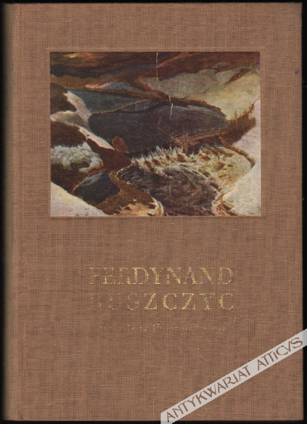Ferdynand Ruszczyc 1870-1936. Pamiętnik wystawy