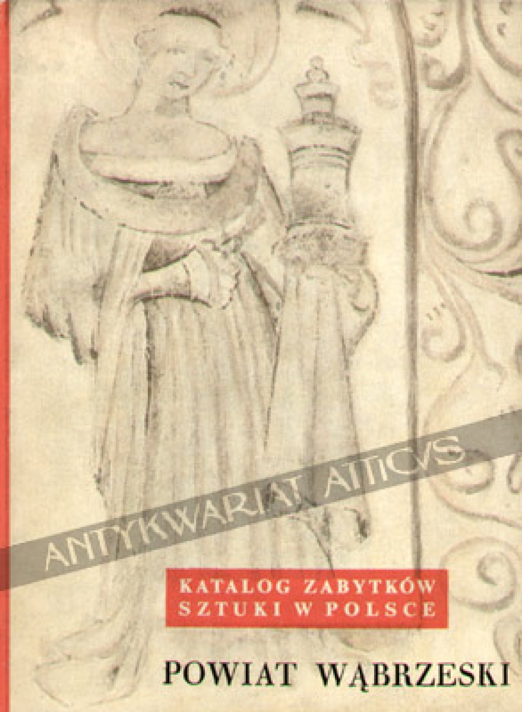 Katalog zabytków sztuki w Polsce. Tom XI: województwo bydgoskie, zesz. 19: powiat wąbrzeski