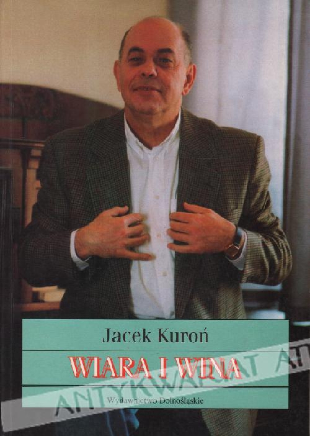 Wiara i wina. Do i od komunizmu [dedykacja]