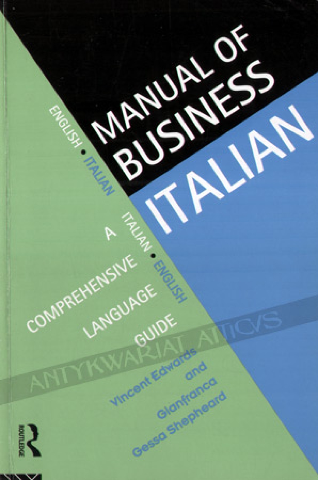Manual of Business Italian. A comprehensive language guide