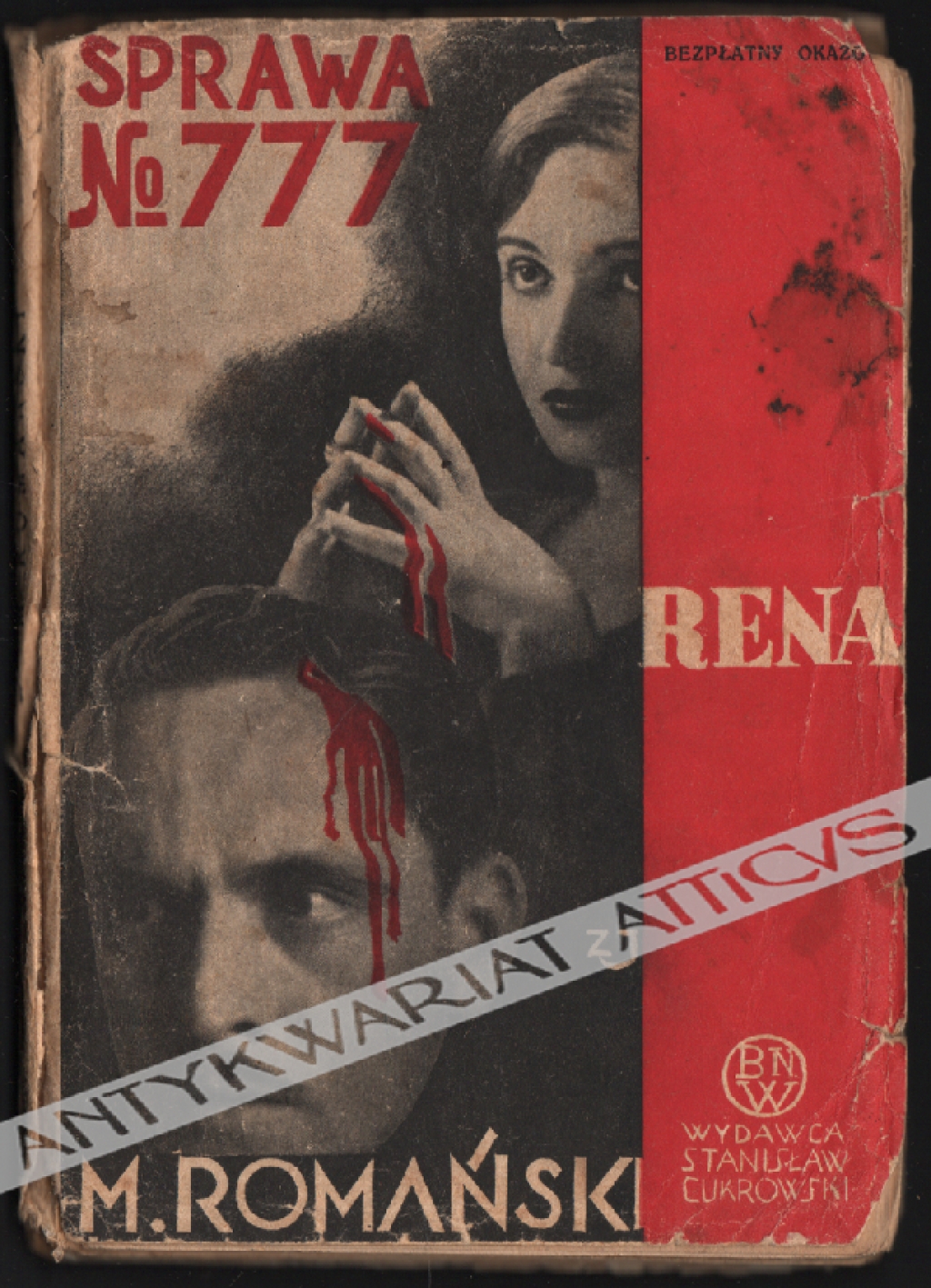 Sprawa nr. 777 Rena. Powieść, tom 1