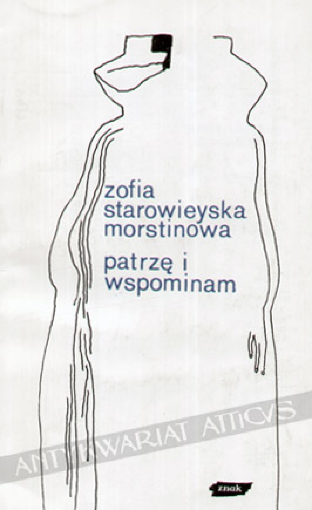 Patrzę i wspominam