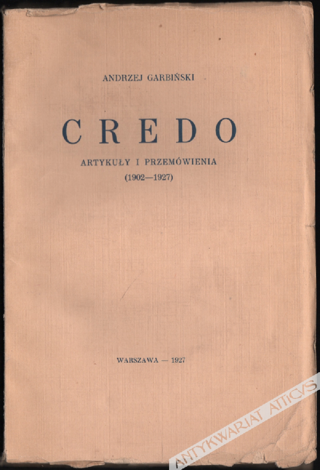 Credo. Artykuły i przemówienia (1902 - 1927)