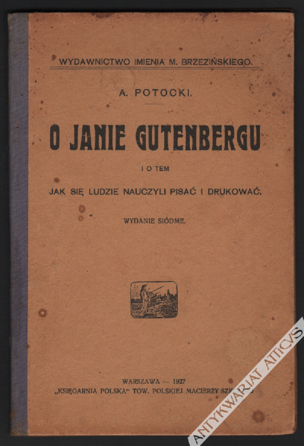 O Janie Gutenbergu i o tem, jak się ludzie nauczyli pisać i drukować