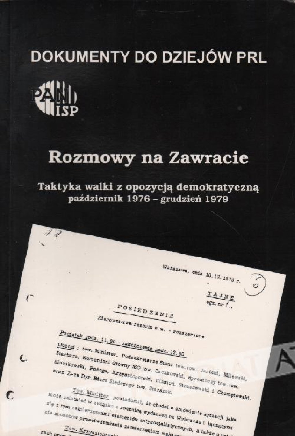 Rozmowy na Zawracie. Taktyka walki z opozycją demokratyczną, październik 1976 - grudzień 1979