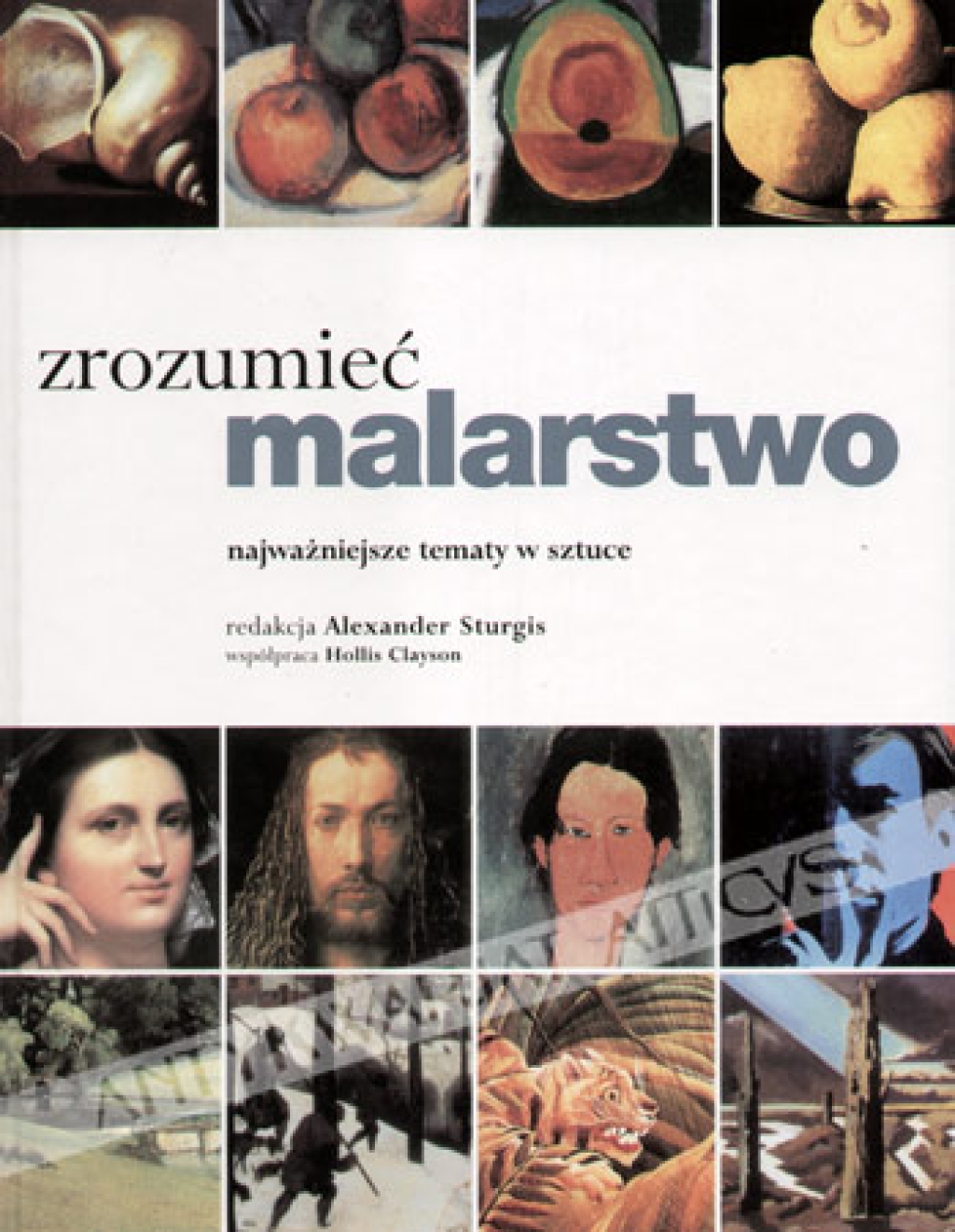 Zrozumieć malarstwo. Najważniejsze tematy w sztuce