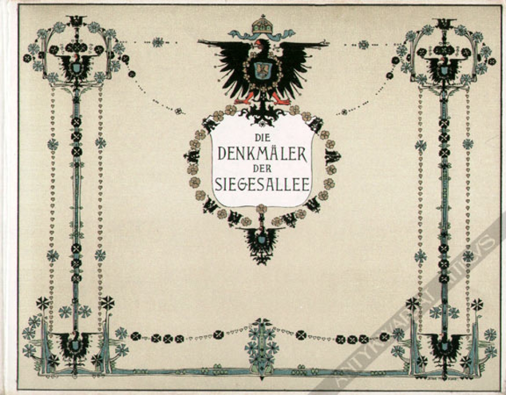 Die Denkmaler der Sieges-Allee [Pomniki Alei Zwycięstwa w Berlinie] [projekt okładki J.M. King]