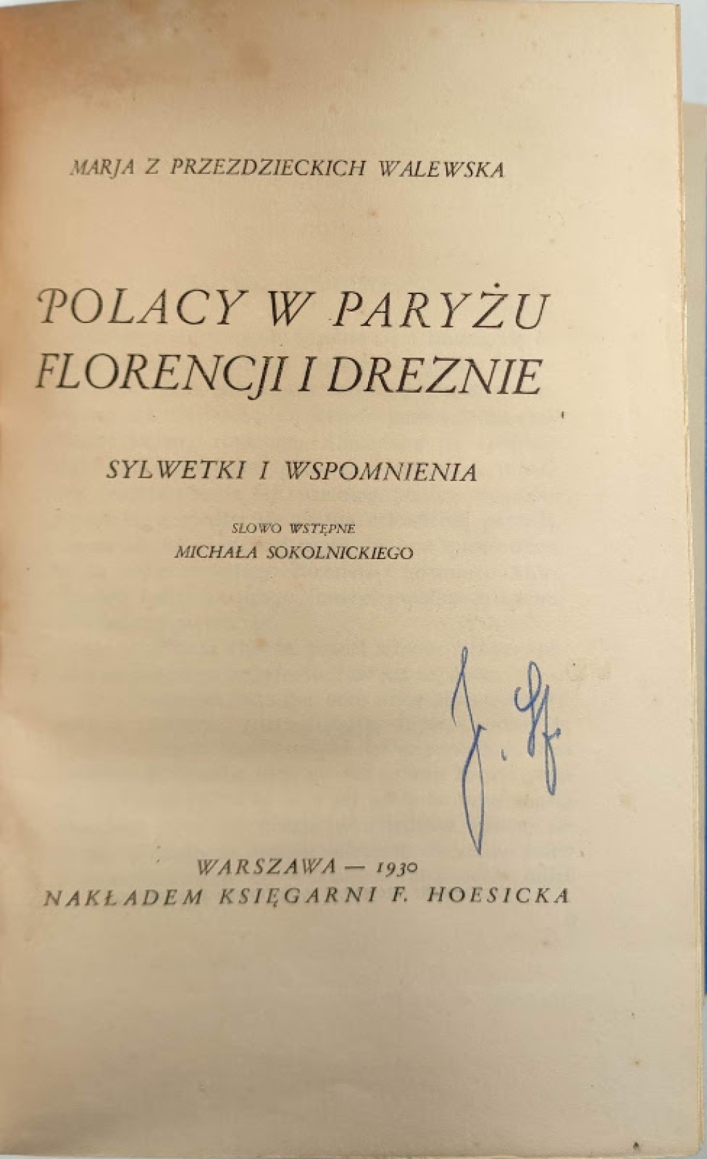 Polacy w Paryżu, Florencji i Dreznie. Sylwetki i wspomnienia