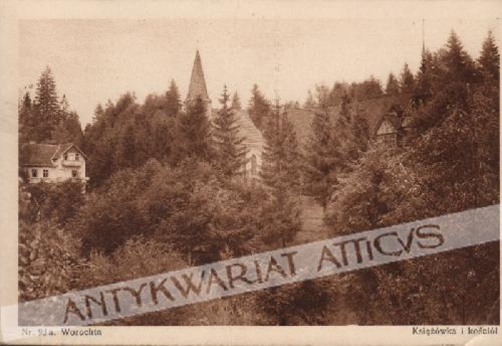 [pocztówka ok. 1927] Worochta.  Księżówka i kościół