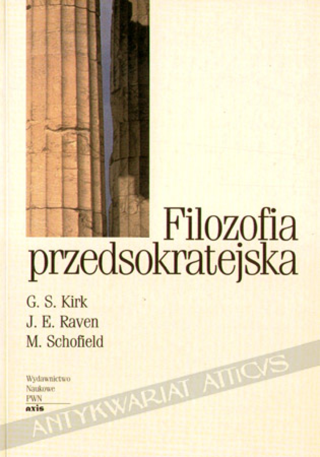 Filozofia przedsokratejska. Studium krytyczne z wybranymi tekstami