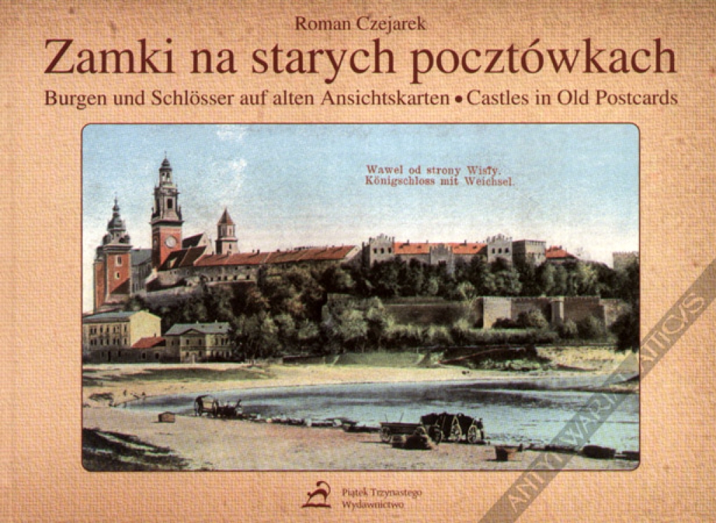 Zamki na starych pocztówkach[Burgen und Schlosser auf alten Ansichtskarten][Castles in Old Postcards]