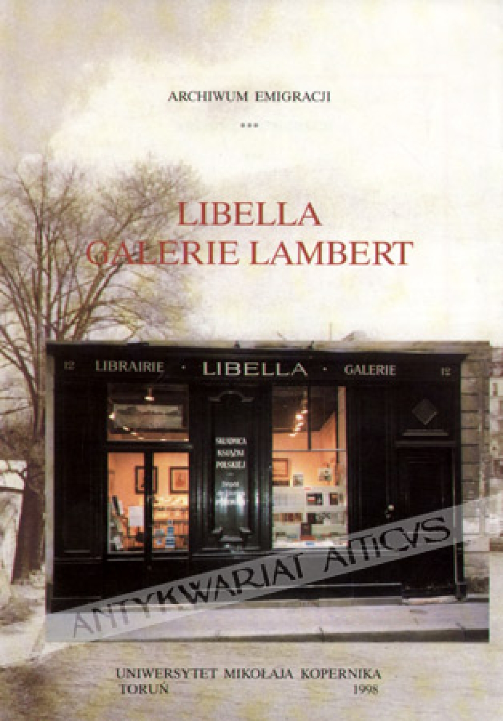 Libella Galierie Lambert. Szkice i wspomnienia [praca zbiorowa]