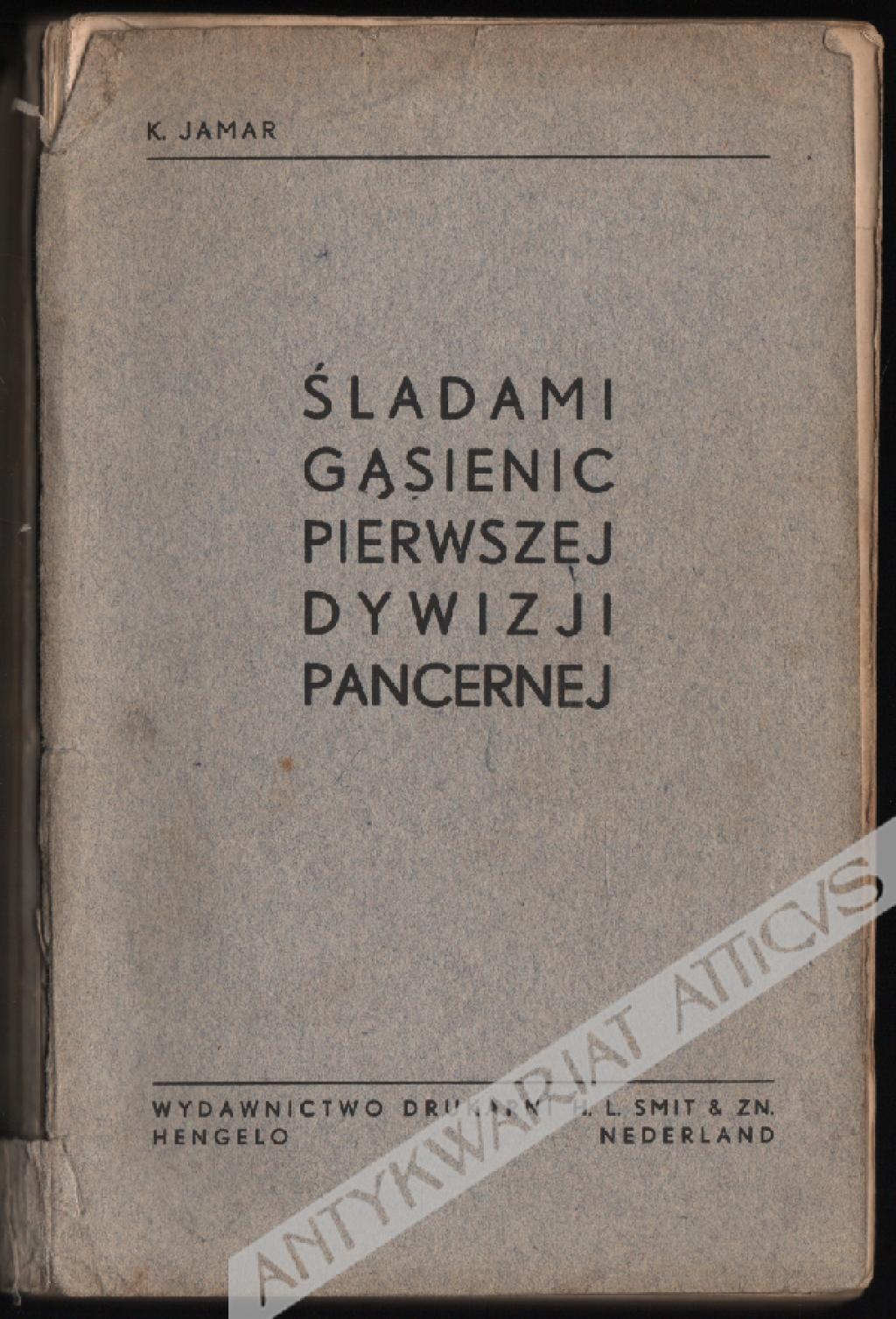 Śladami gąsienic Pierwszej Dyzwizji Pancernej