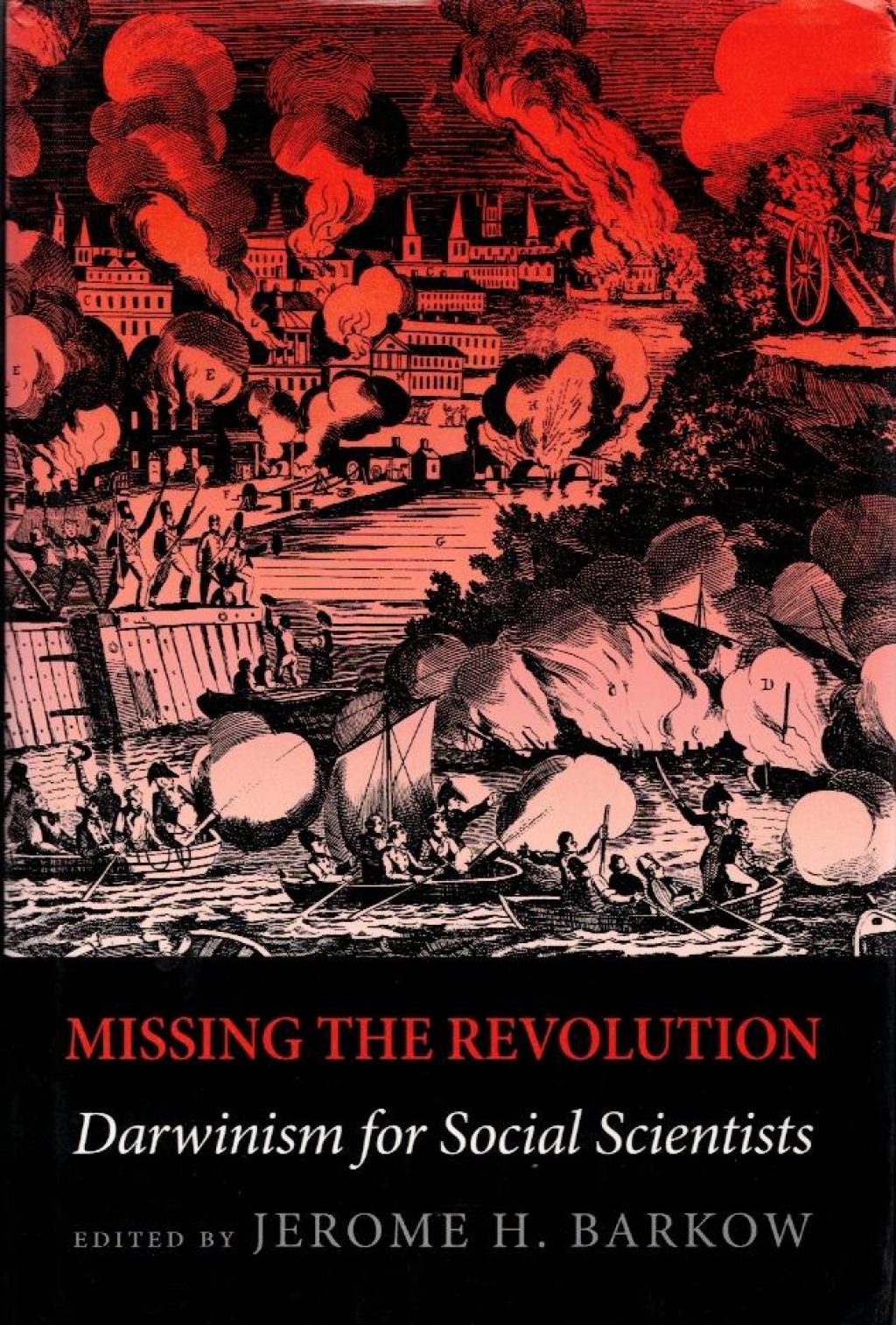 Missing the Revolution. Darwinism for Social Scientists