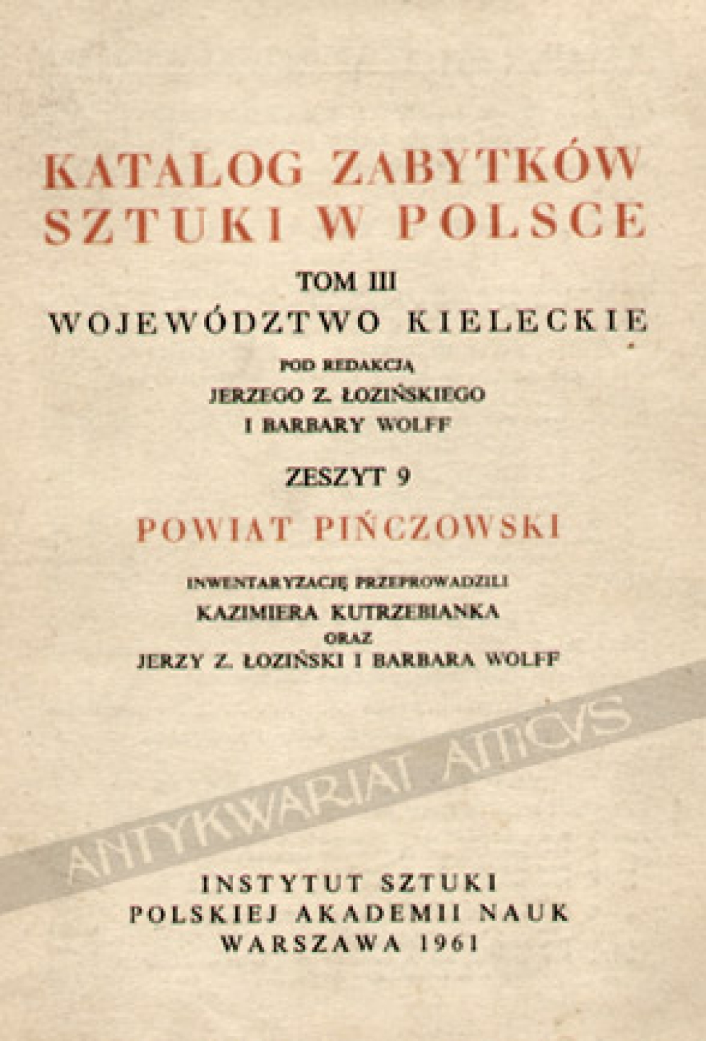 Katalog zabytków sztuki w Polsce, t. III. Województwo Kieleckie. Zeszyt 9, powiat pińczowski
