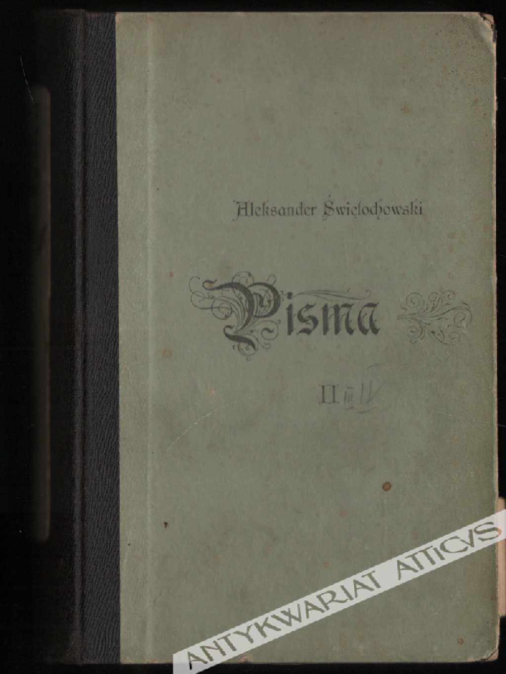 Pisma, t. II-IV: Obrazki powieściowe; Bajki; Utwory dramatyczne [współoprawne]