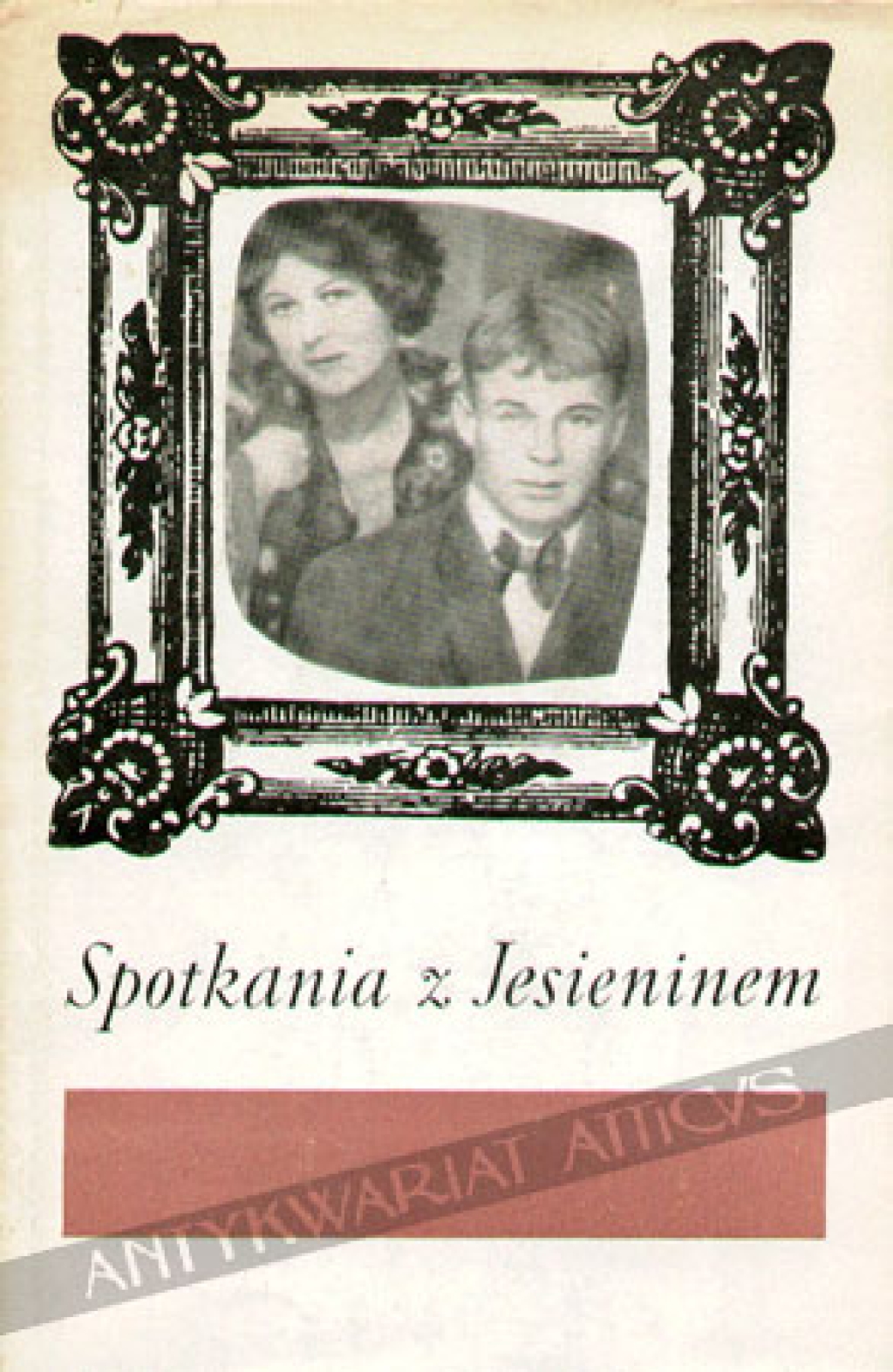 Romans z przyjaciółmi. Spotkania z Jesieninem