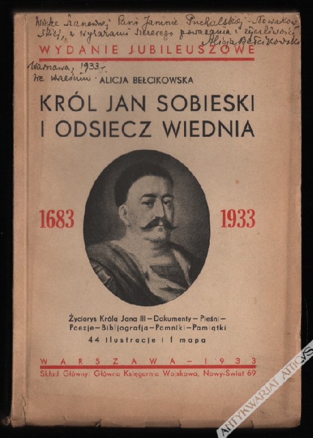 Król Jan Sobieski i odsiecz Wiednia. W 250-ą rocznicę Wielkiego Zwycięstwa (1683-1933)  [dedykacja od autorki]