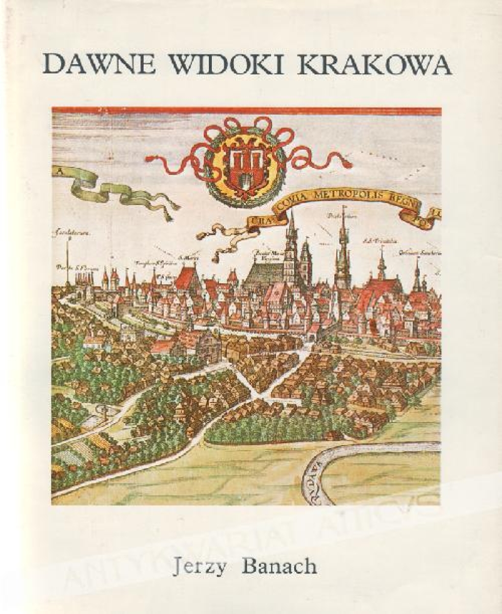 Dawne widoki Krakowa