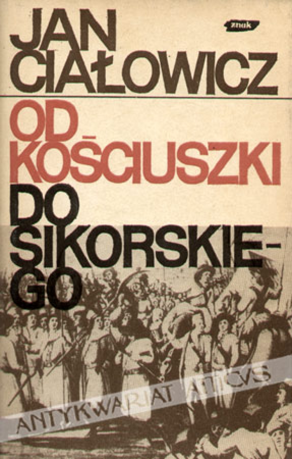 Od Kościuszki do Sikorskiego