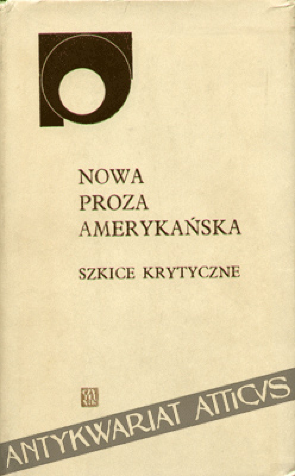 Nowa proza amerykańska. Szkice krytyczne