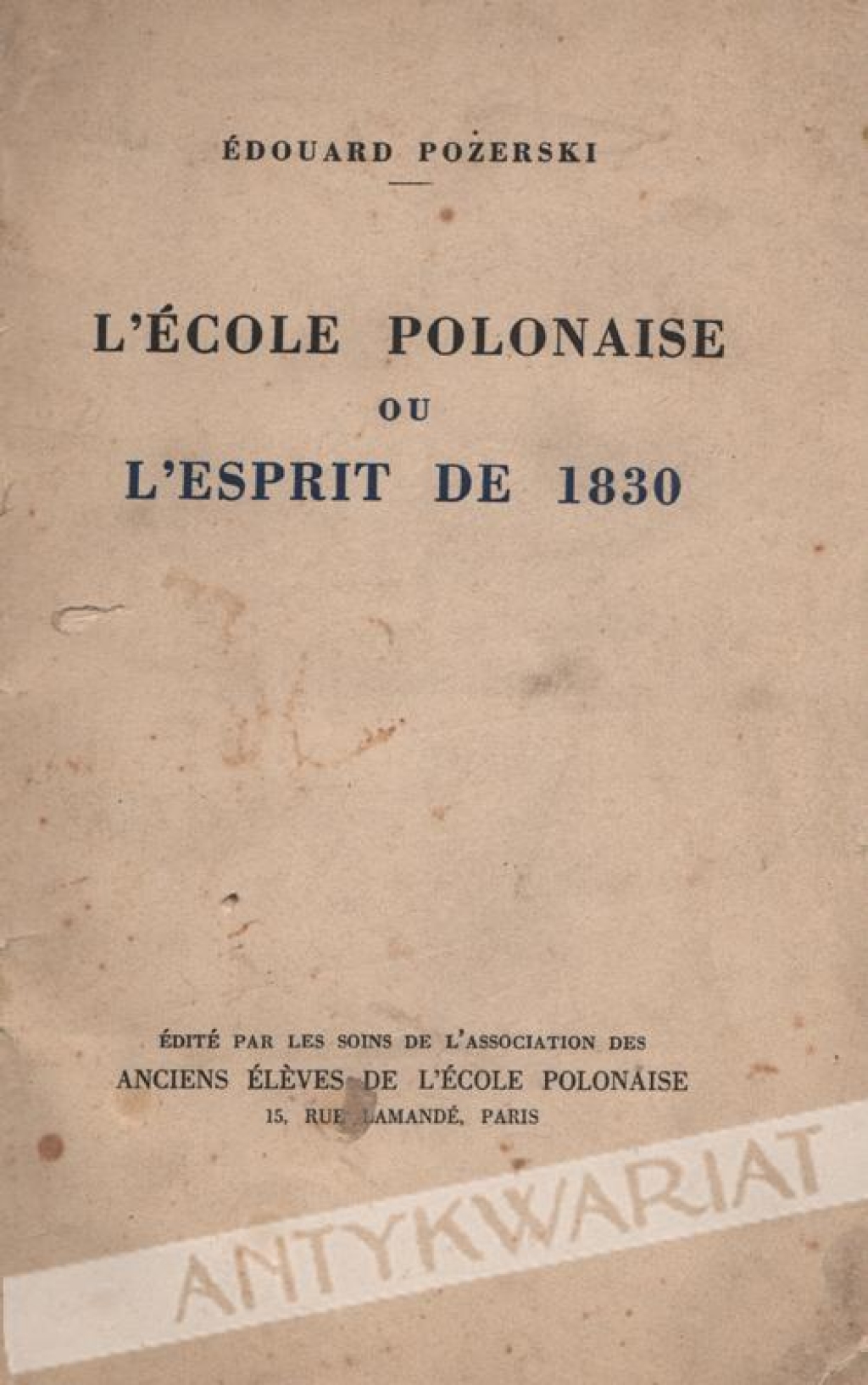 L'Ecole Polonaise ou l'esprit de 1830