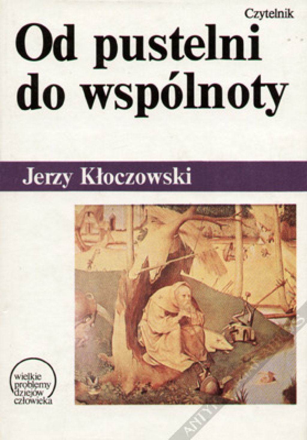 Od pustelni do wspólnoty. Grupy zakonne w wielkich religiach świata