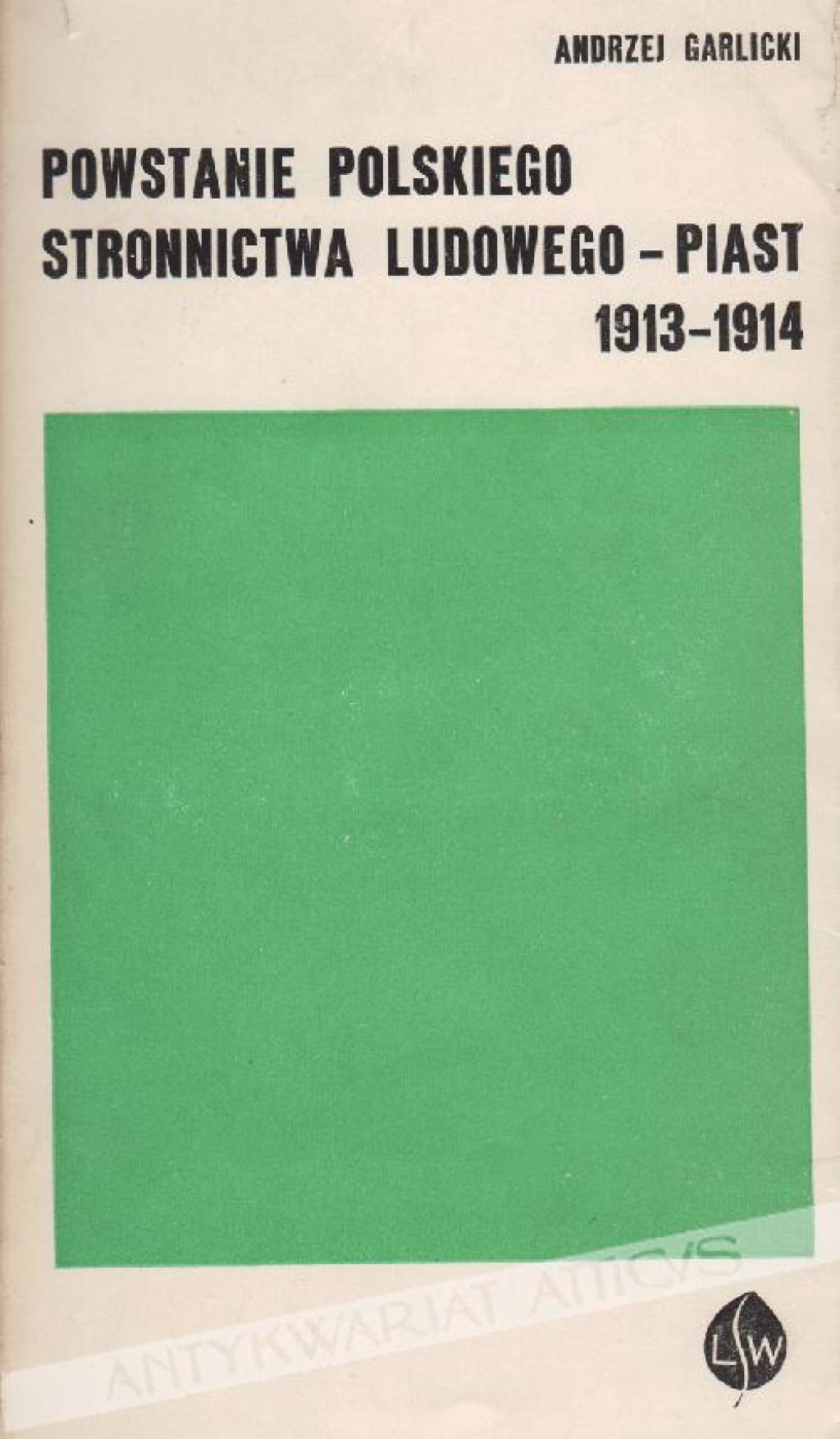 Powstanie Polskiego Stronnictwa Ludowego - Piast 1913-1914