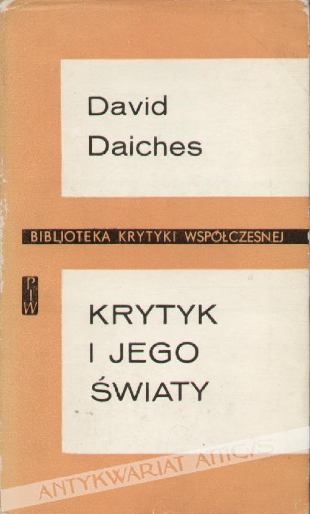 Krytyk i jego światy. Szkice literackie