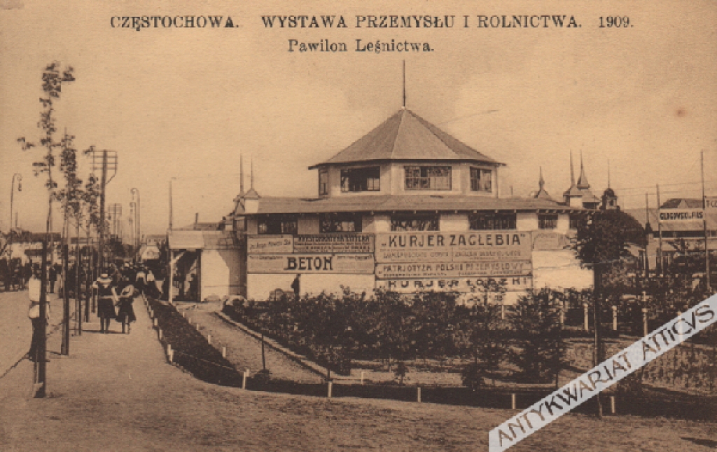 [pocztówka, 1909] Częstochowa. Wystawa Przemysłu i Rolnictwa 1909. Pawilon Leśnictwa.