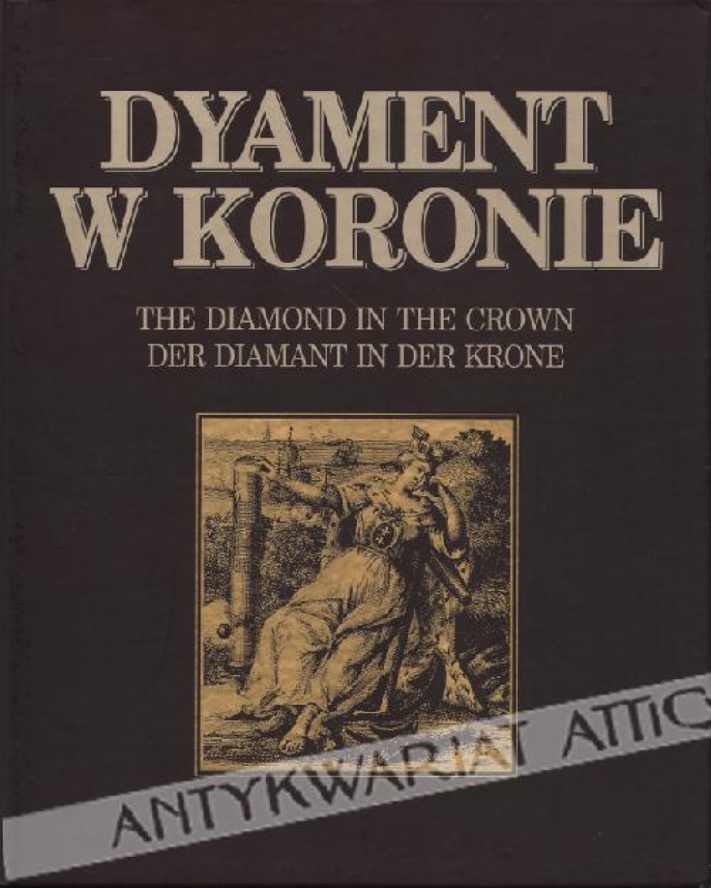 Dyament w Koronie. The Diamond in the Crown. Der Diamant in der Krone