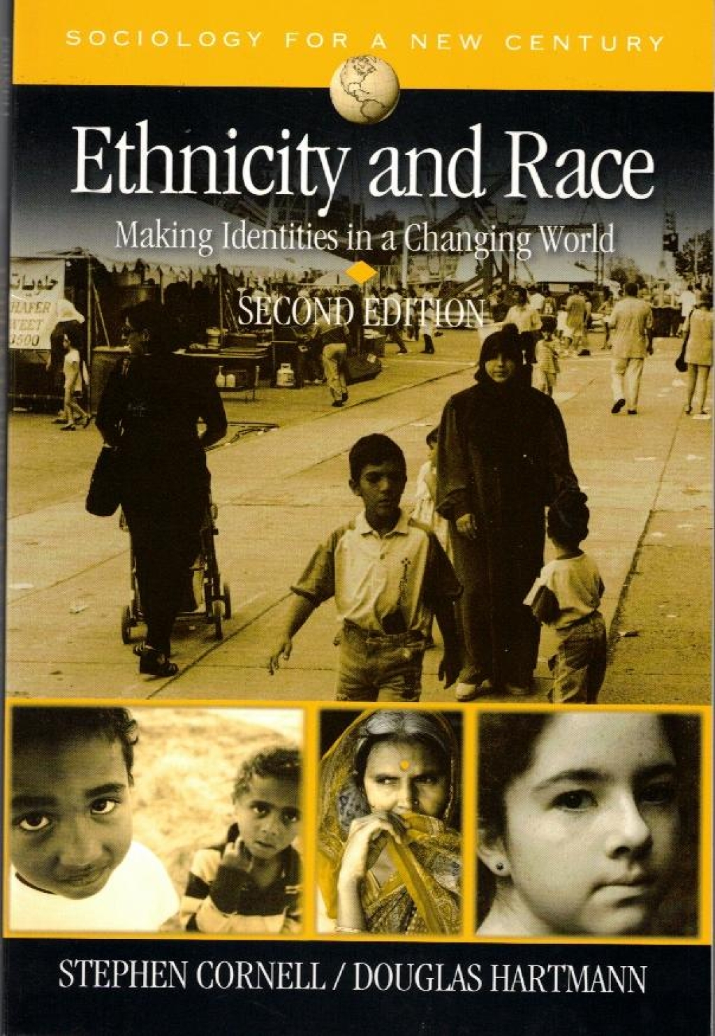 Ethnicity and Race. Making Identities in a Changing World