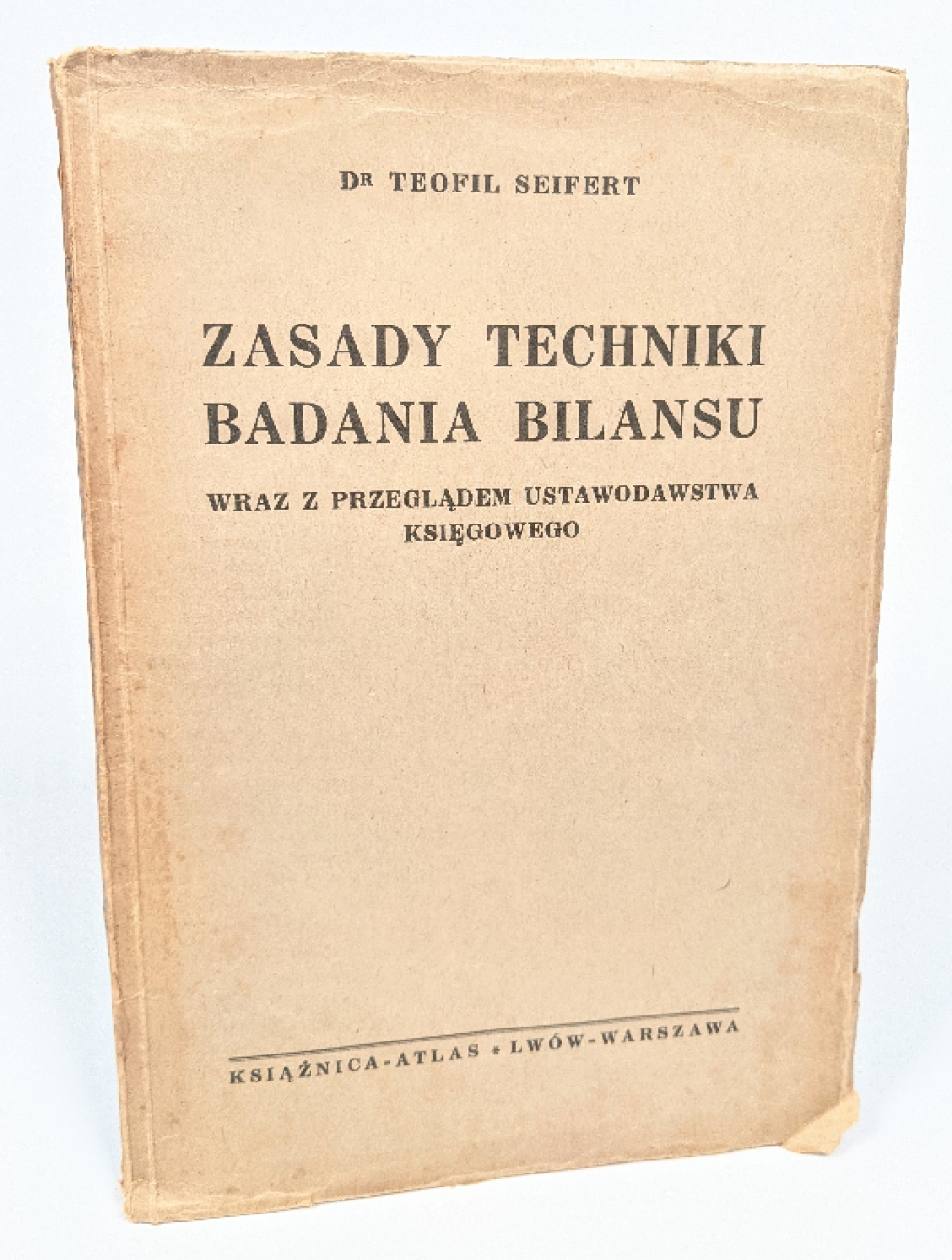 Zasady techniki badania bilansu wraz z przeglądem ustawodawstwa księgowego